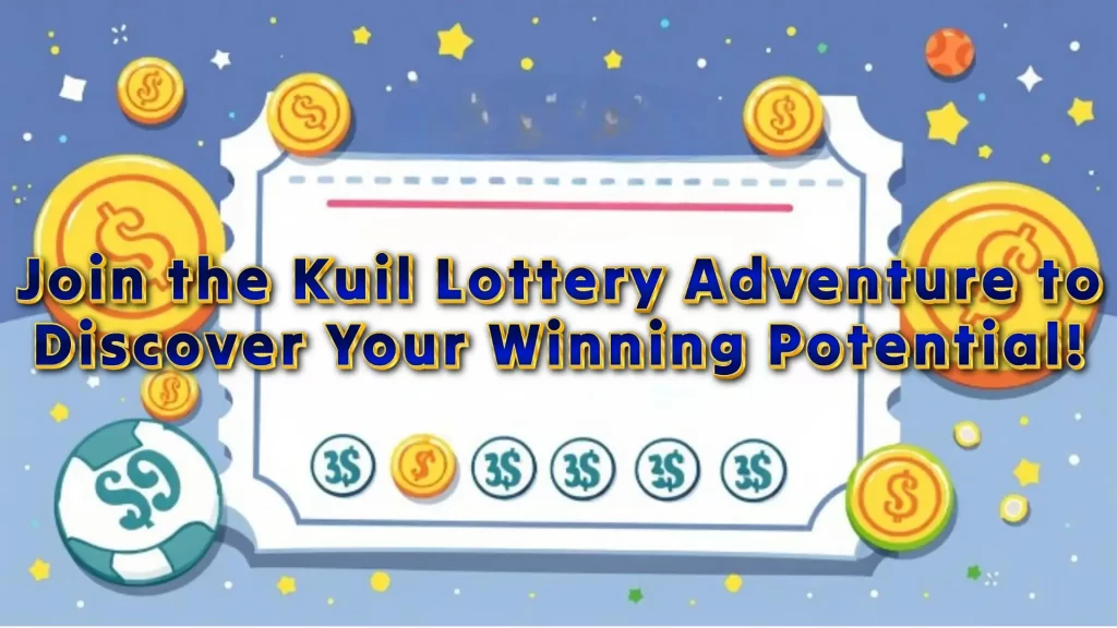 Join the Kuil Lottery Result Adventure to Discover Your Winning Potential!