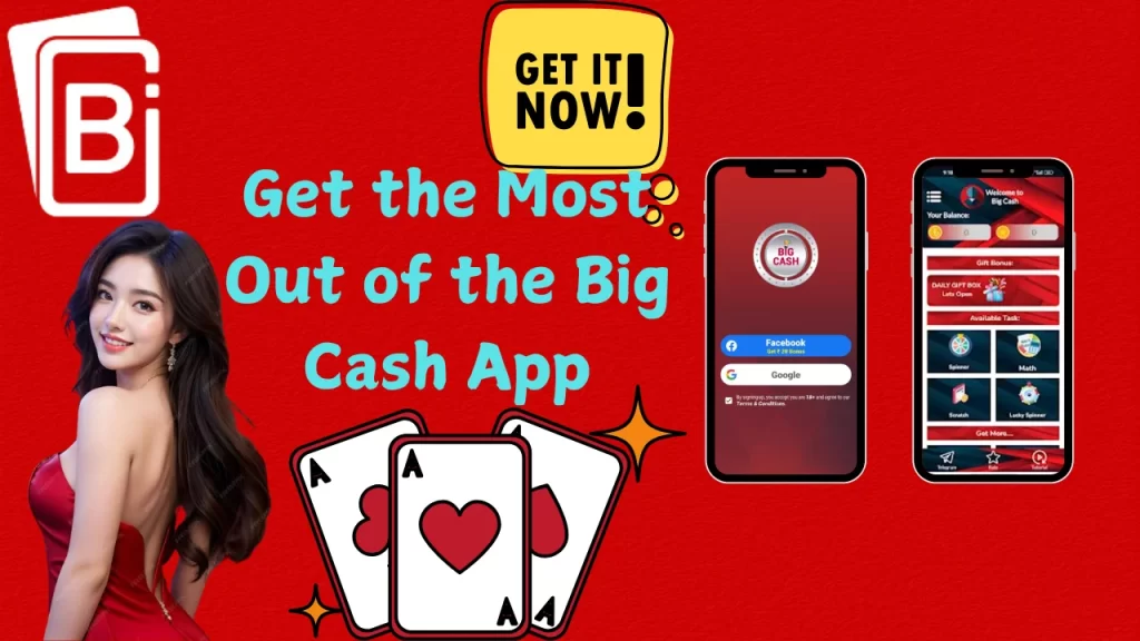 How to Get the Most Out of the Big Cash App